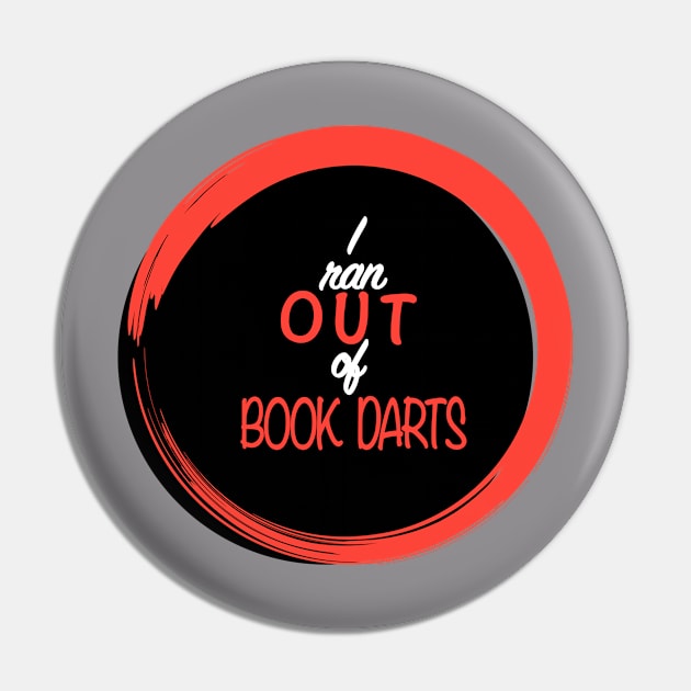 I ran out of book darts Pin by Unabridged