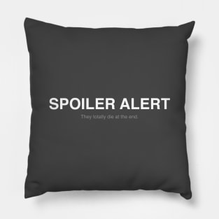 Spoiler alert! Pillow