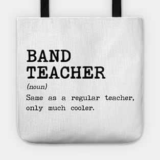 Band Teacher Definition Tote