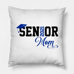 Senior Mom 2021 T-Shirt Pillow