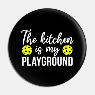 funny pickleball player and lover gift for grandma and grandpa the kitchen is my playgroung Pin