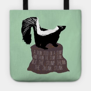 Skunk Tongue Twister Tote