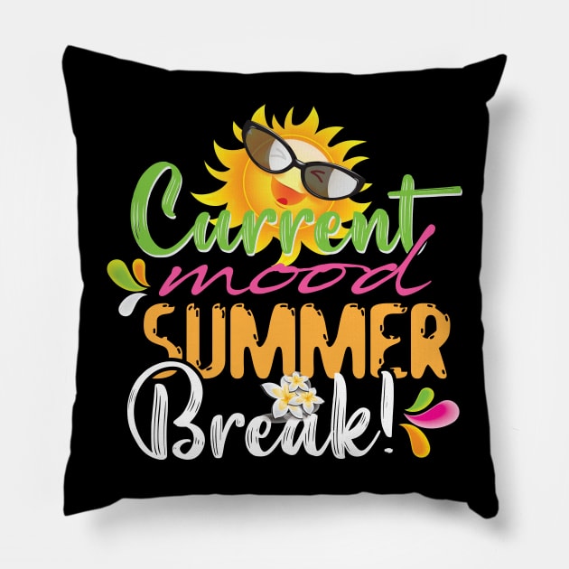 Current Mood Summer Break! Funny Summer Vibes Beach Pillow by chidadesign