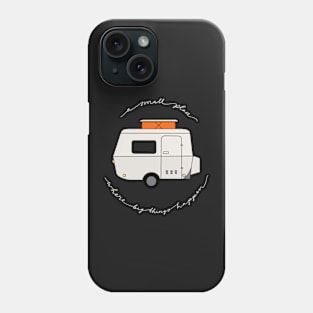 A Small Place Where Big Things Happen - Black Phone Case