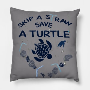 Skip a Straw Save a Turtle Anti Plastic T-Shirt Pillow