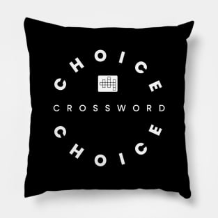 Choice Crossword T-shirt Pillow