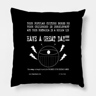 Have a Great Day! Pillow