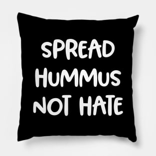 Spread Hummus, Not Hate! Vegan Awareness Gift Pillow