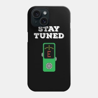 Stay Tuned Green Pedal Tuner Phone Case