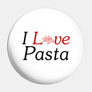 I Love Pasta Pin