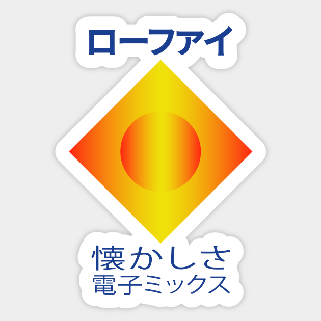 Lo Fi Nostalgia Electronic Mix Japanese Lofi Sticker Teepublic