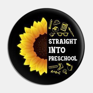 Straight into Preschool Back To School Sunflower Pin