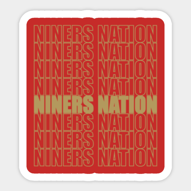 Niners Nation 49ers Sticker Teepublic