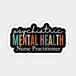 Pmhnp Psychiatric Tal Health Nurse Practitioner Student Magnet