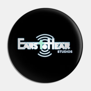 Ears to Hear Studios Pin