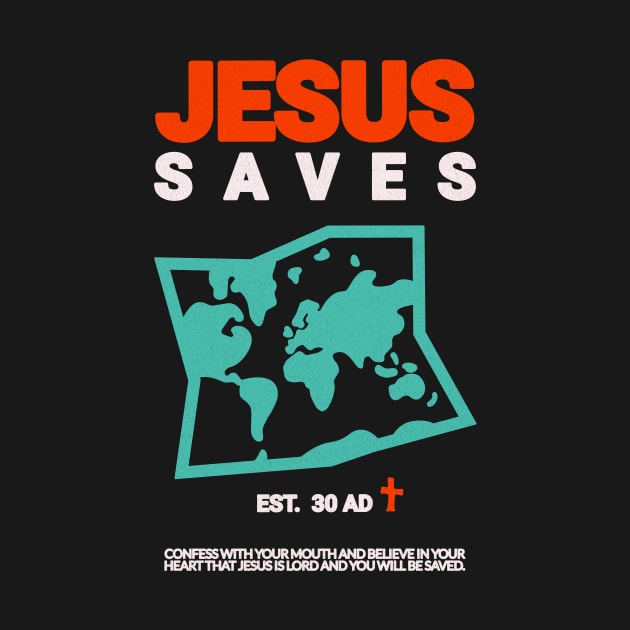 Jesus Saves The World by Inspired Saints