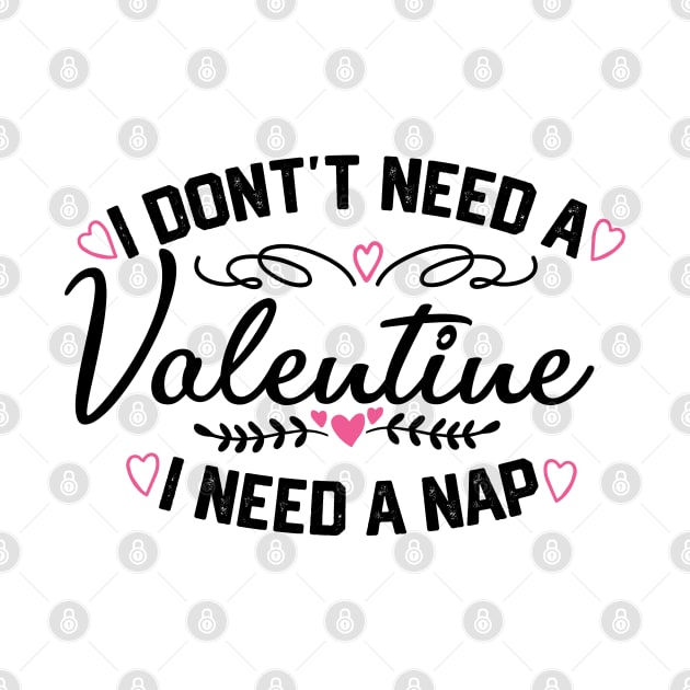 Valentine's Day Nap Time Saying - Hilarious Relaxation Gift for Sleep Lovers by KAVA-X