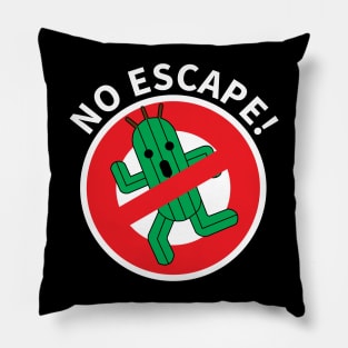 Cactuar No Escape With Text Pillow