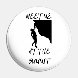 Meet Me at The Summit adventure and hiking design Pin