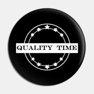 quality time 2 Pin