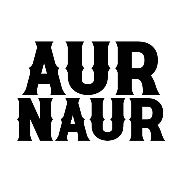 AUR NAUR Shirt, Funny Australia Meme by Y2KERA