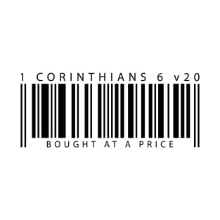 Bought at a Price, 1 Corinthians 6:20 T-Shirt