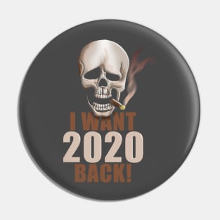 I Want 2020 Back Pin