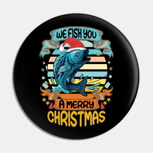 We fish a merry Christmas Pin