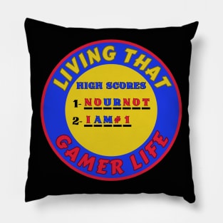 Living That Gamer Life Gaming Humor 3 Pillow