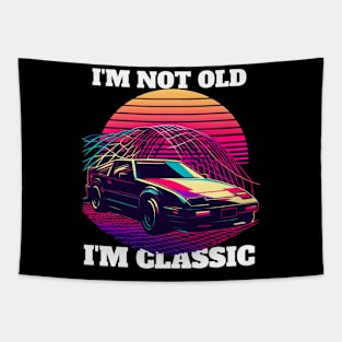 I'M NOT OLD I'M CLASSIC Tapestry