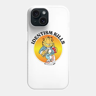 IDENTISM KILLS Phone Case