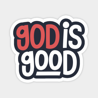 God is Good Magnet