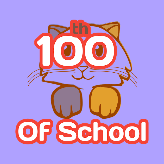 100 Days Of School by Zinsan