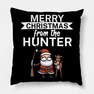 Merry christmas from the hunter Pillow