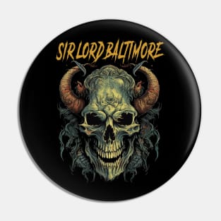 SIR LORD BALTIMORE BAND Pin