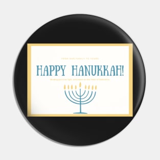 Happy Hanukkah From Our Family to Yours Card Pin