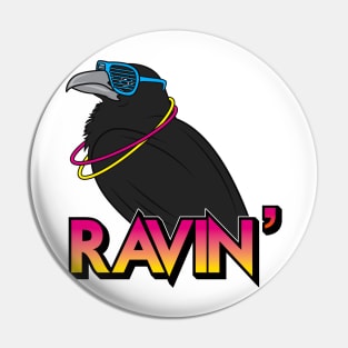 Ravin' Pin