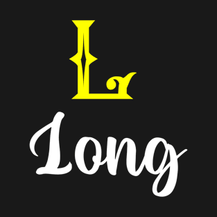 I'm A Long ,Long Surname, Long Second Name T-Shirt