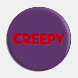 Creepy logo Pin