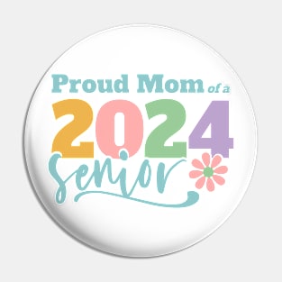 Proud Mom Senior 2024 - Class of '24 Retro Graduation Design Pin