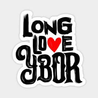 Long Love Ybor Magnet