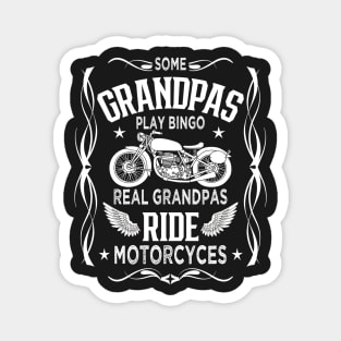 Some grandpas play bingo real grandpas ride motorcycle Magnet