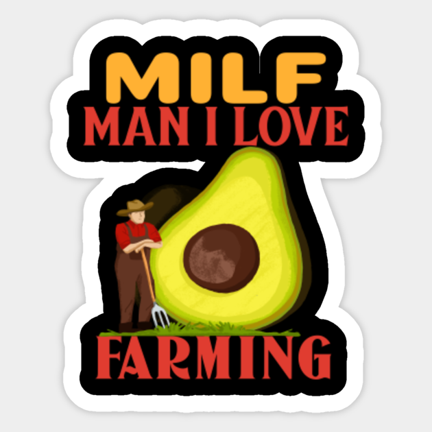 MILF Man I Love Farming - Milf - Sticker