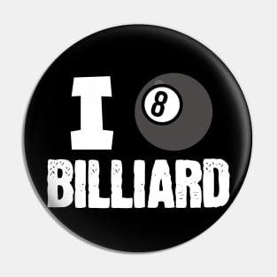 I love billiard ball Pin