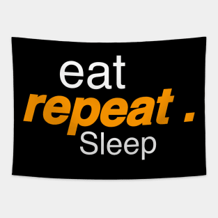 Eat repeat Sleep Tapestry