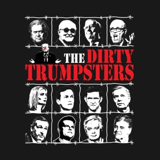 The Dirty Trumpsters T-Shirt