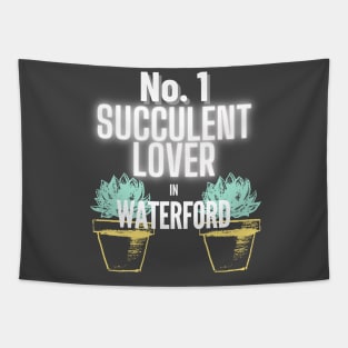 The No.1 Succulent Lover In Waterford Tapestry