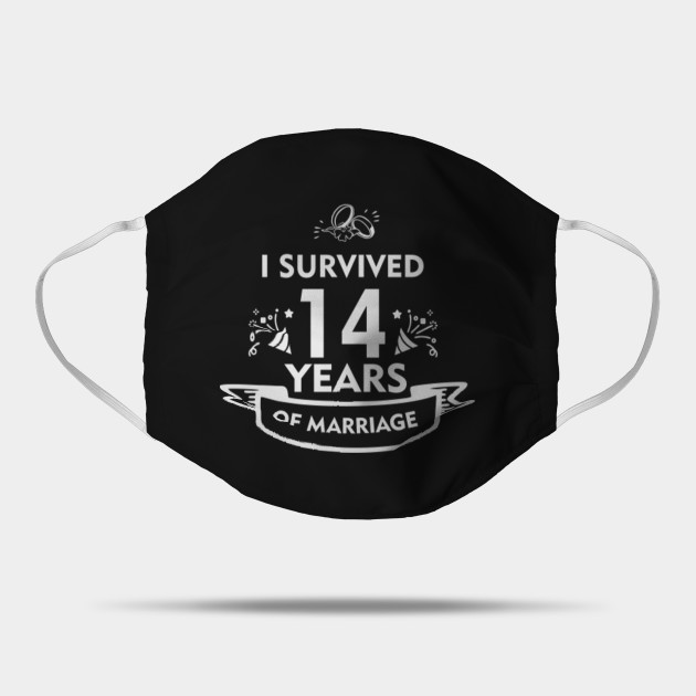 Funny 14th Anniversary Gift For Husband Or Wife 14th Anniversary Mask Teepublic Au
