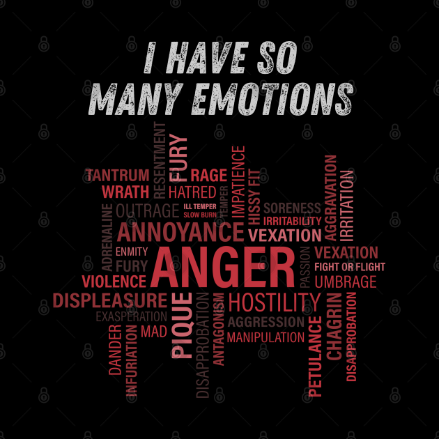 I have so many emotions Anger Issues Tapestry TeePublic
