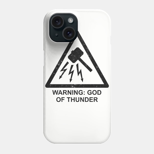 Warning: God of Thunder Phone Case by Byway Design